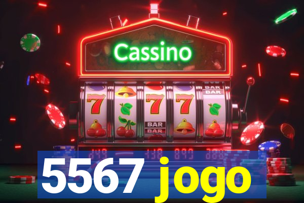5567 jogo